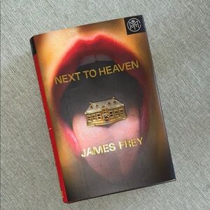 Next to Heaven by James Frey Hardcover